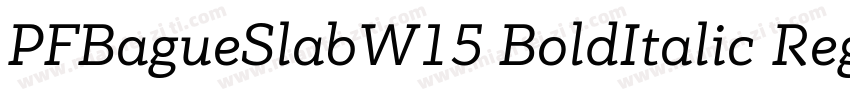 PFBagueSlabW15 BoldItalic Regular字体转换